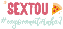 Sextou Nutrinha Sticker by E agora, Nutrinha?