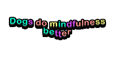 Dogs Mindfulness Sticker by Snof_pasjasola
