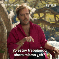 Working First Class GIF by Netflix España