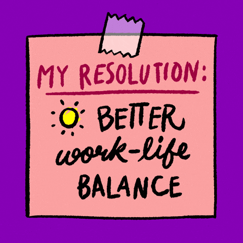 My resolution: better work-life balance