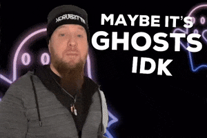 Ghosts Idk GIF by Mike Hitt