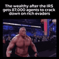IRS on rich tax evaders WWE motion meme