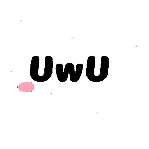 Mean what does uwu What does