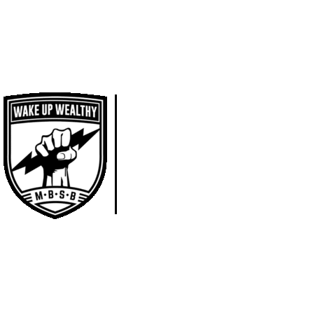 WakeUpWealthyBrotherhood Sticker