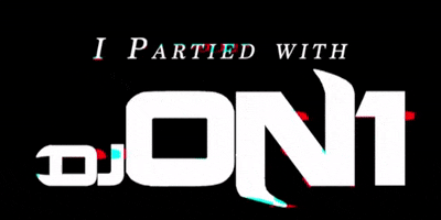 djon1 on1 dj on1 i partied with dj on1 i partied with on1 GIF