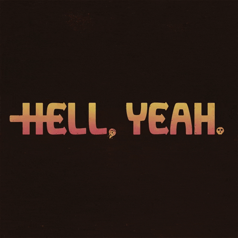 Glowing Hell Yeah GIF by Dylan Morang