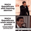 MAGA Republicans and abortion ban repercussions motion meme