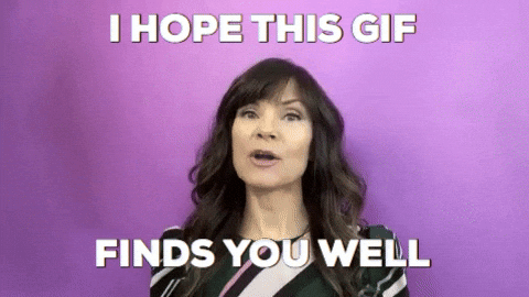 Hope You Are Well Gifs Get The Best Gif On Giphy