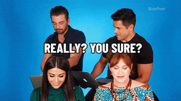 Are You Sure GIF by BuzzFeed