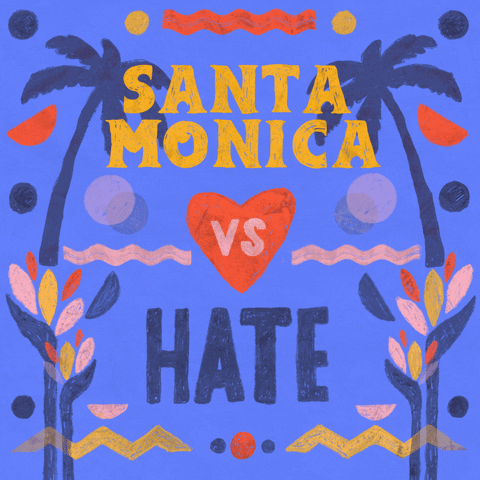 Text gif. Graphic painting of palm trees and rippling waves, the message "Santa Monica vs hate," vs in a beating heart, hate crossed out.