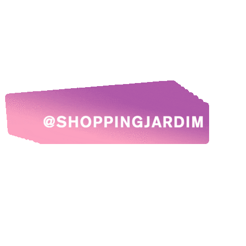 Shopping Jardim Sticker by Shopping Jardim das Américas
