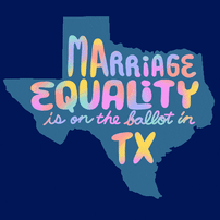 Marriage equality is on the ballot in Texas