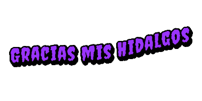 Gracias Mis Hidalgos Sticker