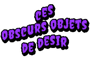 Ces Obscurs Objets De Desir Sticker