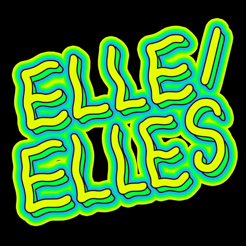 Digital art gif. The words "elle/elles" flash in groovy blue, green, and yellow font against a black background.