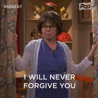 I Will Never Forgive You Pop Tv GIF by One Day At A Time