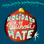 Holidays without Hate