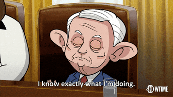 Jeff Sessions Showtime GIF by Our Cartoon President