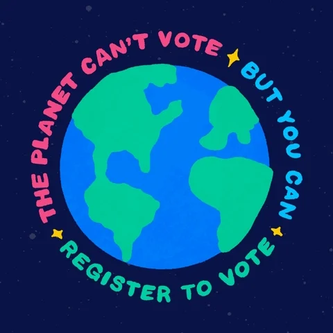 Register To Vote Save The Earth GIF
