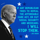 "If any Republican tries to repeal the Affordable Care Act, or cut Social Security and Medicare: I will stop them" Joe Biden quote
