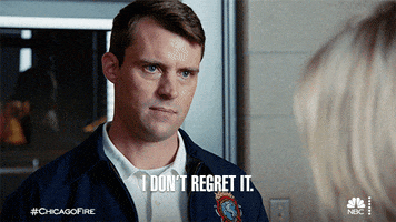 I Dont Regret It No Regrets GIF by One Chicago