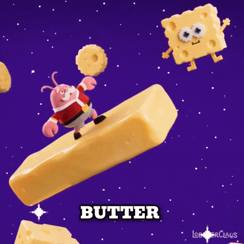 Butter GIF by LobsterClaus
