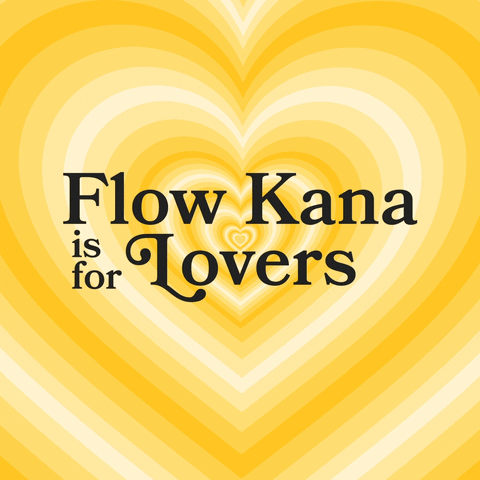 flowkanaCa lovers flow kana flow kana is for lovers GIF