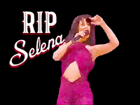 RIP Selena