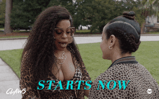 starts now quiet ann GIF by ClawsTNT