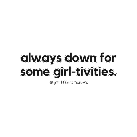 Girl-tivities® Sticker