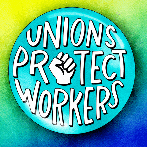 Digital art gif. Inside a shiny cartoon button, white text reads, "Unions protect workers," the "O" in "protect" replaced with a closed fist, all against an ombre blue and yellow background.