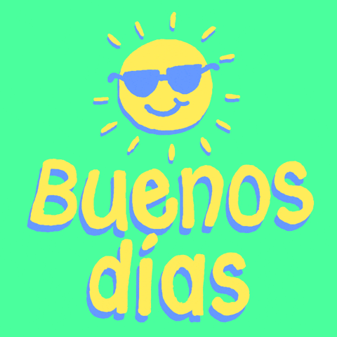 Buen Dia GIFs Get The Best GIF On GIPHY