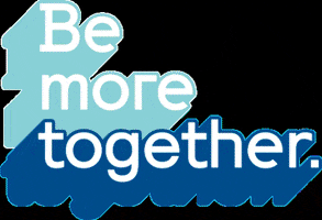Bemoretogether GIF by The Collective