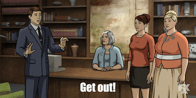 Go Get Out GIF by Archer