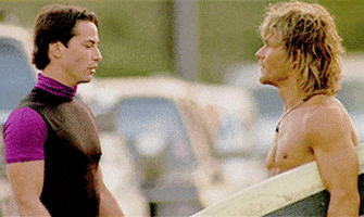 keanu reeves can we collectively agree that point break is the most homoerotic shit ever GIF