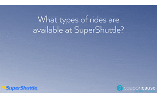Faq Supershuttle GIF by Coupon Cause