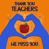We Miss You Teachers Day