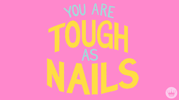 hey girl you are tough as nails GIF by Hallmark eCards
