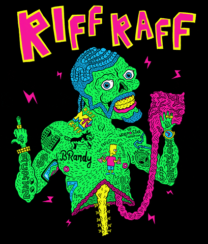 Riff Raff GIF by Russell Taysom