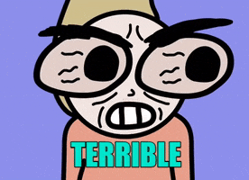 Terrible GIF