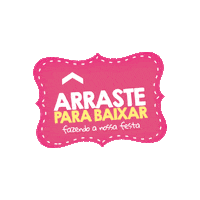 Baixar Sticker by Fazendo a Nossa Festa