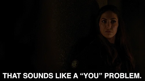 Marvel'S Agents Of Shield That Sounds Like A You Problem GIF by ABC Network