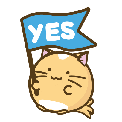 Kawaii gif. A cute round cat raises a blue banner above it as its whiskers bob near its smile. Text on the banner reads, "Yes."