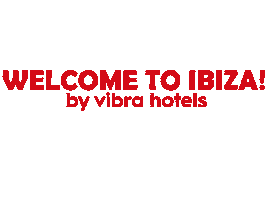 Vacation Ibiza Sticker by Vibra Hotels