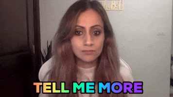 Tell Me More GIF by ruheene
