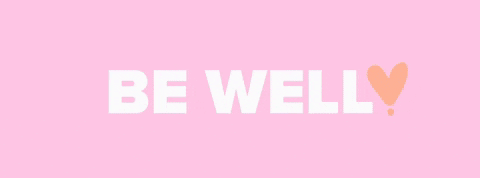 Bewell Stayhealthy Covid19 Takecareofyourself Getwellsoon GIF