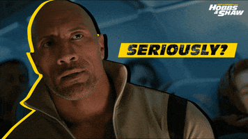 The Rock Seriously GIF by Hobbs & Shaw Smack Talk