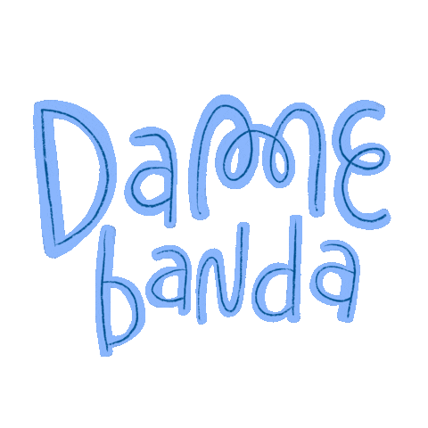 Dame Banda Sticker