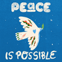Peace is possible