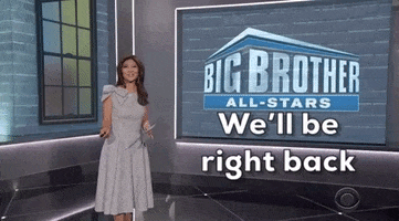 Well Be Right Back Julie Chen GIF by Big Brother